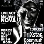 'TriXstar & Boomrush Backup' und 'Mathias Nova' zu Gast bei den 99headz