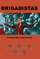 Brigadistas - Ein Dokumentarfilm von Daniel Burkholz