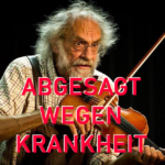 Klaus der Geiger - abgesagt wegen Krankheit 30.10.2026